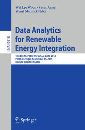 Woon / Aung / Madnick | Data Analytics for Renewable Energy Integration | E-Book | sack.de