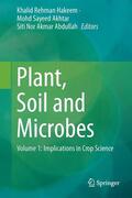 Hakeem / Abdullah / Akhtar |  Plant, Soil and Microbes | Buch |  Sack Fachmedien
