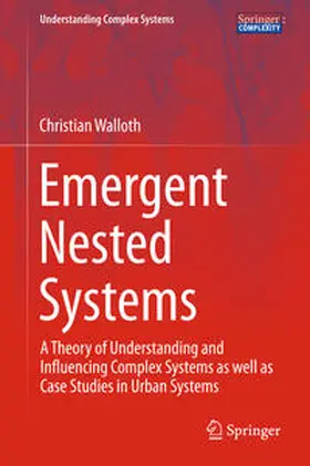 Walloth |  Emergent Nested Systems | Buch |  Sack Fachmedien