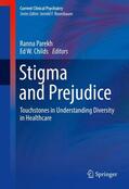 Childs / Parekh |  Stigma and Prejudice | Buch |  Sack Fachmedien