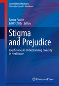 Parekh / Childs |  Stigma and Prejudice | eBook | Sack Fachmedien