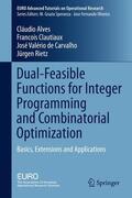 Alves / Rietz / Clautiaux |  Dual-Feasible Functions for Integer Programming and Combinatorial Optimization | Buch |  Sack Fachmedien