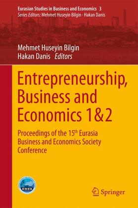 Bilgin / Danis | Entrepreneurship, Business and Economics - Vol. 1 & 2 | Buch | 978-3-319-27614-4 | sack.de