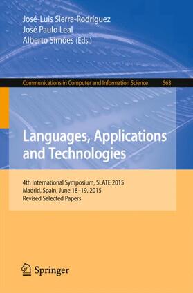 Sierra-Rodríguez / Simões / Leal | Languages, Applications and Technologies | Buch | 978-3-319-27652-6 | sack.de
