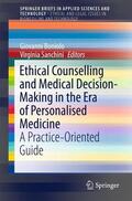 Sanchini / Boniolo |  Ethical Counselling and Medical Decision-Making in the Era of Personalised Medicine | Buch |  Sack Fachmedien