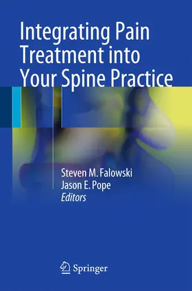 Pope / Falowski |  Integrating Pain Treatment into Your Spine Practice | Buch |  Sack Fachmedien