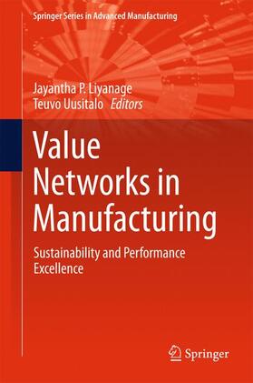 Uusitalo / Liyanage |  Value Networks in Manufacturing | Buch |  Sack Fachmedien
