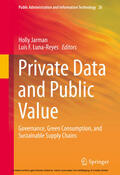 Jarman / Luna-Reyes |  Private Data and Public Value | eBook | Sack Fachmedien