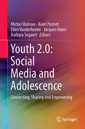 Walrave / Ponnet / Segaert |  Youth 2.0: Social Media and Adolescence | Buch |  Sack Fachmedien
