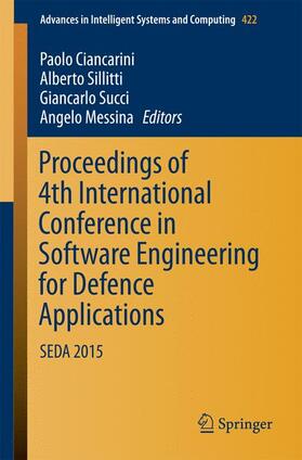 Ciancarini / Messina / Sillitti |  Proceedings of 4th International Conference in Software Engineering for Defence Applications | Buch |  Sack Fachmedien