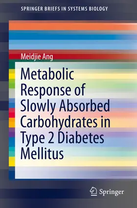 Ang |  Metabolic Response of Slowly Absorbed Carbohydrates in Type 2 Diabetes Mellitus | eBook | Sack Fachmedien