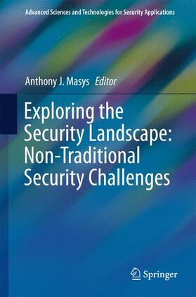 Masys | Exploring the Security Landscape: Non-Traditional Security Challenges | Buch | 978-3-319-27913-8 | sack.de