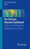 Roberts |  The Clinician Educator Guidebook | Buch |  Sack Fachmedien
