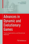 Wagener / Thuijsman |  Advances in Dynamic and Evolutionary Games | Buch |  Sack Fachmedien