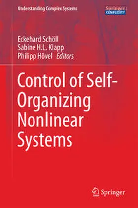 Schöll / Klapp / Hövel | Control of Self-Organizing Nonlinear Systems | E-Book | sack.de