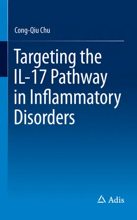 Chu |  Targeting the IL-17 Pathway in Inflammatory Disorders | eBook | Sack Fachmedien