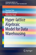 Sen / Cortesi / Chaki |  Hyper-lattice Algebraic Model for Data Warehousing | eBook | Sack Fachmedien