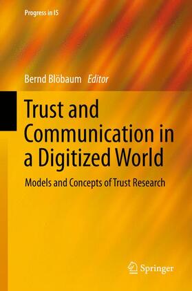 Blöbaum | Trust and Communication in a Digitized World | Buch | 978-3-319-28057-8 | sack.de
