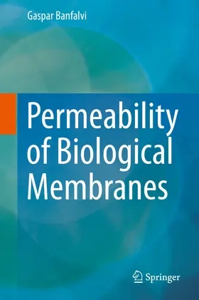 Banfalvi | Permeability of Biological Membranes | E-Book | www.sack.de