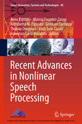 Esposito / Faundez-Zanuy / Cordasco |  Recent Advances in Nonlinear Speech Processing | eBook | Sack Fachmedien