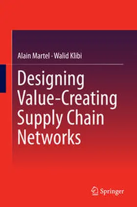 Martel / Klibi |  Designing Value-Creating Supply Chain Networks | eBook | Sack Fachmedien