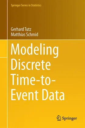 Schmid / Tutz |  Modeling Discrete Time-to-Event Data | Buch |  Sack Fachmedien