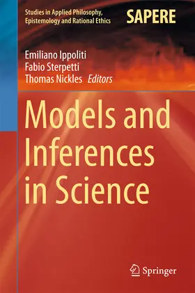 Ippoliti / Sterpetti / Nickles |  Models and Inferences in Science | eBook | Sack Fachmedien