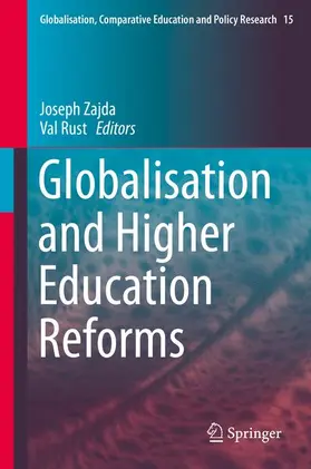 Zajda / Rust |  Globalisation and Higher Education Reforms | Buch |  Sack Fachmedien