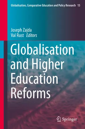 Zajda / Rust |  Globalisation and Higher Education Reforms | eBook | Sack Fachmedien