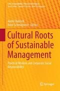 Schmidpeter / Habisch |  Cultural Roots of Sustainable Management | Buch |  Sack Fachmedien