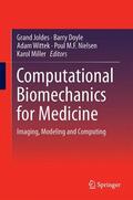 Joldes / Doyle / Miller |  Computational Biomechanics for Medicine | Buch |  Sack Fachmedien