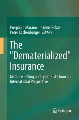 Marano / Kochenburger / Rokas | The "Dematerialized" Insurance | Buch | 978-3-319-28408-8 | sack.de