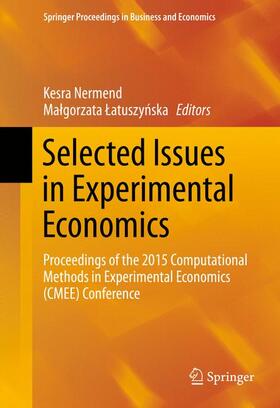Latuszynska / Nermend / Latuszynska |  Selected Issues in Experimental Economics | Buch |  Sack Fachmedien
