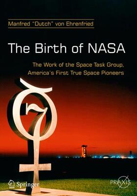 von Ehrenfried |  The Birth of NASA | Buch |  Sack Fachmedien