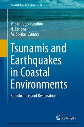 Santiago-Fandino / Santiago-Fandiño / Tanaka | Tsunamis and Earthquakes in Coastal Environments | E-Book | sack.de