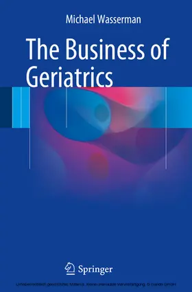 Wasserman |  The Business of Geriatrics | eBook | Sack Fachmedien