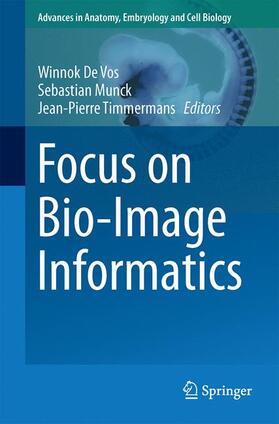 De Vos / Timmermans / Munck | Focus on Bio-Image Informatics | Buch | 978-3-319-28547-4 | sack.de