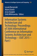 Borzemski / Grzech / Swiatek |  Information Systems Architecture and Technology: Proceedings of 36th International Conference on Information Systems Architecture and Technology – ISAT 2015 – Part I | eBook | Sack Fachmedien