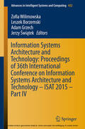 Wilimowska / Borzemski / Grzech |  Information Systems Architecture and Technology: Proceedings of 36th International Conference on Information Systems Architecture and Technology – ISAT 2015 – Part IV | eBook | Sack Fachmedien