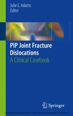 Adams | PIP Joint Fracture Dislocations | E-Book | www.sack.de