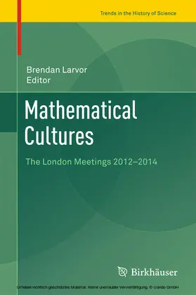 Larvor |  Mathematical Cultures | eBook | Sack Fachmedien
