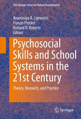 Lipnevich / Preckel / Roberts | Psychosocial Skills and School Systems in the 21st Century | E-Book | sack.de