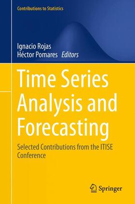 Pomares / Rojas | Time Series Analysis and Forecasting | Buch | 978-3-319-28723-2 | sack.de