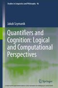 Szymanik |  Quantifiers and Cognition: Logical and Computational Perspectives | eBook | Sack Fachmedien