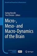 Christen / Buzsáki |  Micro-, Meso- and Macro-Dynamics of the Brain | Buch |  Sack Fachmedien
