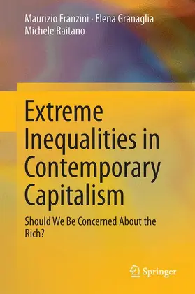 Franzini / Raitano / Granaglia |  Extreme Inequalities in Contemporary Capitalism | Buch |  Sack Fachmedien