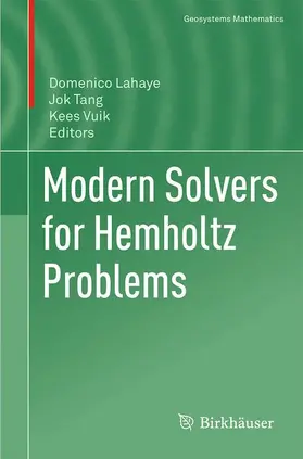 Lahaye / Vuik / Tang |  Modern Solvers for Helmholtz Problems | Buch |  Sack Fachmedien