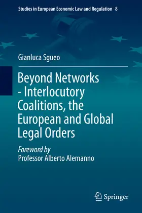 Sgueo |  Beyond Networks - Interlocutory Coalitions, the European and Global Legal Orders | eBook | Sack Fachmedien