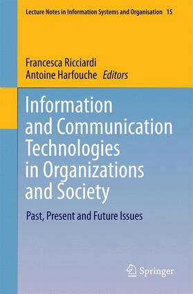Harfouche / Ricciardi |  Information and Communication Technologies in Organizations and Society | Buch |  Sack Fachmedien