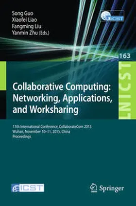 Guo / Liao / Fangming | Collaborative Computing: Networking, Applications, and Worksharing | E-Book | sack.de